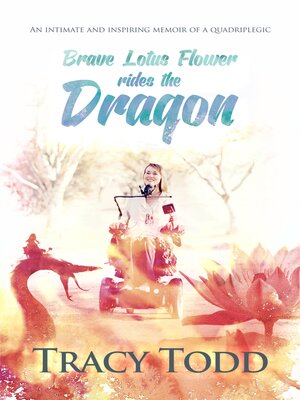 cover image of Brave Lotus Flower Rides the Dragon